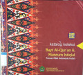 Katalog koleksi : Bayt Al-Qur'an & Museum istiqlal Taman Mini Indonesia Indah