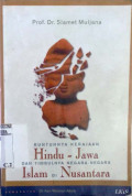 Runtuhnya kerajaan hindu-jawa dan timbulnya negara-negara islam di nusantara tahun 2009