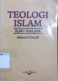 Teologi islam : ilmu kalam