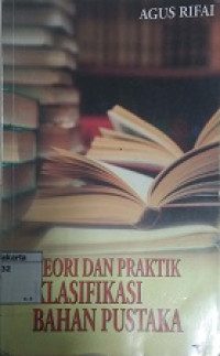 Teori dan praktik klasifikasi bahan pustaka