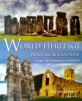 World heritage nature & culture under the protection of UNESCO Volume 6