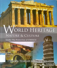 World heritage nature & culture under the protection of UNESCO Volume 8
