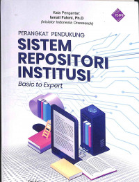 Image of Perangkat pendukung sistem repositori institusi : basic to expert