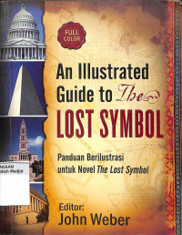 Image of An illustrated guide to the lost symbol  : panduan berilustrasi untuk novel the lost symbol