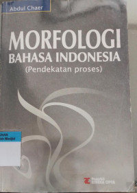 Image of Morfologi bahasa indonesia (pendekatan proses)