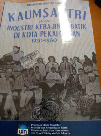 Image of Kaum santri dan industri kerajinan batik dikota pekalongan 1930-1960