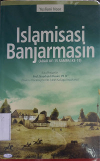 Islamisasi Banjarmasin (Abad ke-15 sampai ke-19)